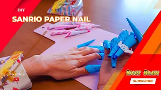 DIY SANRIO PAPER NAIL || Creative Crafts For Everyone #diy #artist #tutorial  #sanrio #papercraft