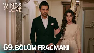 Rüzgarlı Tepe 69. Bölüm Fragmanı | Winds of Love Episode 69 Promo