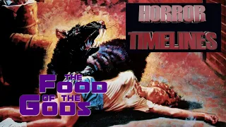 Horror Mini-Timelines Episode 38 : Food of the Gods