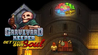 Cleansing Sins and Fixing Stained Glass - Graveyard Keeper DLC - Better Save Soul