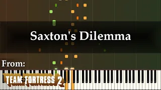 "Saxton's Dilemma" (Piano Arrangement of Team Fortress 2 Soundtrack)