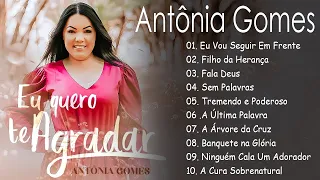 Eu Quero Te Agradar,.O melhor do amor de Deus e da música gospel inspiradora.- Antônia Gomes#gospel