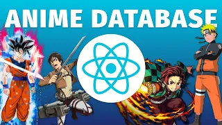 Build an ANIME Search Database in React JS ~ Jikan Anime API for beginners