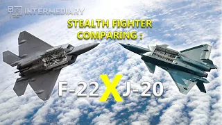 Stealth Fighter Comparing: America's F-22 Raptor vs. China's J-20 Stealth Fighter