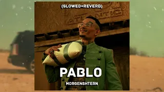 MORGENSHTERN - PABLO (Slowed + reverb)