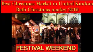 Bath Christmas market 2019| BEST CHRISTMAS MARKET IN UNITED KINGDOM