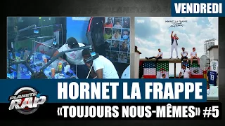 Planète Rap - Hornet La Frappe "Toujours Nous-Mêmes" avec Ninho, Maes et Fred Musa ! #Vendredi