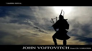 John Vojtovitch - Variation  7. Bagpipes festival