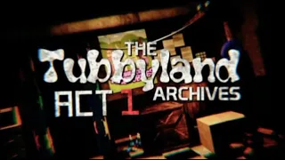 The tubbyland archives act 1 - menu theme