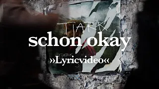 TJARK - schon okay (Official Lyricvideo)