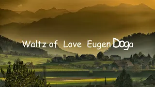Waltz of love Eugen Doga