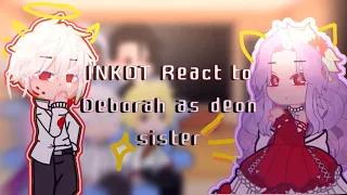 INKOT React To Deborah As Deon Sister | MowacaYt