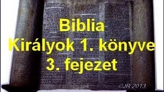 A Biblia - Királyok 1. könyve 3. fejezet