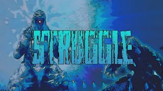 Snow Godzilla [AMV] Struggle