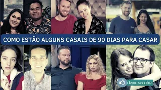 Como estão alguns casais do programa 90 Dias para Casar em 2022. Felizes para Sempre? #90dias