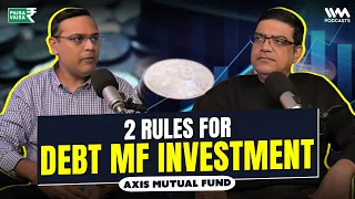 Cracking the Code of Debt Funds with Axis Mutual Fund | Paisa Vaisa with Anupam Gupta #mutualfunds