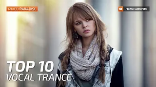 Paradise Trance ;) Vocal Trance Top 10 August 2017 (New Trance Mix)