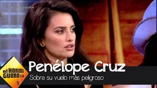 Penélope Cruz nos cuenta cómo fue el día en que estuvo a punto de perder la vida - El Hormiguero 3.0
