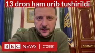 Зеленский: Террорчилар 13 дрон билан ҳужум қилди, ҳаммасини уриб туширдик - BBC News O'zbek