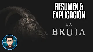 Resumen Y Explicacion La Bruja (The Witch - 2015)