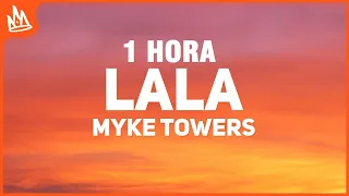 [1 HORA] Myke Towers - LALA (Letra/Lyrics)