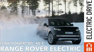 Range Rover Electric absolviert Wintertests | Electric Drive News