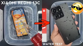 Xiaomi Redmi 13C Water Test 💦💧| Redmi 13C Water & Durability Test