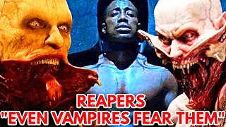 Reapers Origins  - Creatures So Dangerous Even Vampires Are Terrified By Them - Blade 2 Explored