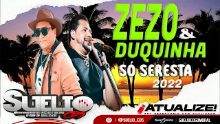 Zezo e Duquinha Só Seresta 2022