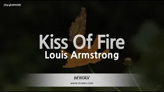 Louis Armstrong-Kiss Of Fire (Karaoke Version)