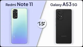 Comparison: Xiaomi Redmi Note 11 vs Samsung Galaxy A53 5G | Mobile Nerd