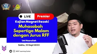 Muhasabah Sepertiga Malam dengan RFF - Super Camp Umroh Magnet Rezeki | Ust Nasrullah Magnet Rezeki