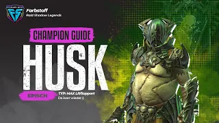 Raid: Shadow Legends - Champion Guide - Husk der Auferstandene - Guide 2022