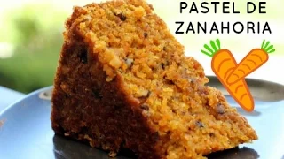 PASTEL DE ZANAHORIA | Facil, Rapido y Delicioso