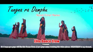 Tungna ra Damphu - Sindu Malla  ll Dance Cover ll Elite Dance Crew