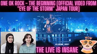 ONE OK ROCK - The Beginning [Official Video from "EYE OF THE STORM" JAPAN TOUR] 🥁 Reaction 🥁