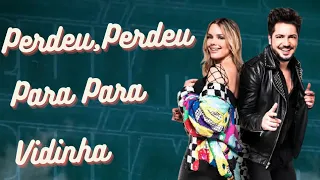 Thaeme e Thiago "Perdeu, Perdeu/Para Para/Vidinha". Live 01/05/2020