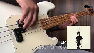 LP - Lost on You (bass cover)