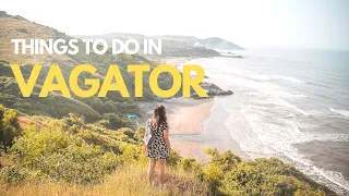 Things to do in Vagator, Goa | Chapora Fort, Vagator beach, Restaurants & Cafes