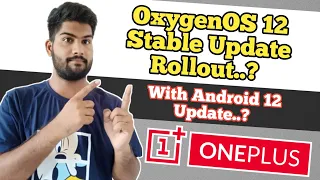 OxygenOS 12 Stable Update Rollout...? | OnePlus Android 12 Update | OnePlus 9 Series Update | TE