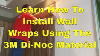 How to install wall wraps using the 3M Di-Noc material.