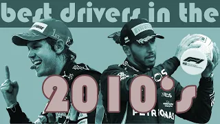 Who were the best/most successful F1 Drivers of the 2010's