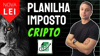 Planilha Imposto Criptomoedas na nova Lei 14754