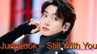 Перевод песни Jungkook – Still With You на русский