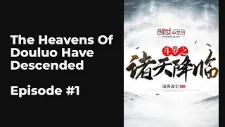 The Heavens Of Douluo Have Descended EP1-10 FULL | 斗罗之诸天降临