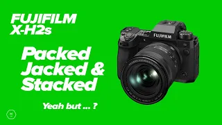 FUJIFILM X-H2s - OFFICIAL 📷 | APSC HEATS UP | Where Does It Fit In? | OPINION / SPEC | Matt Irwin