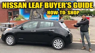 Nissan Leaf Buyer's Guide - How To Find the Right One