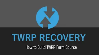 How to Build Basic TWRP for a Android Device Android 9+