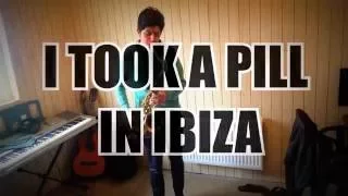 Mike Posner - I Took A Pill In Ibiza (Saxofón Cover)