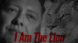 The Blacklist || Raymond Reddington : I Am The Lion